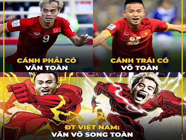 Dân mạng hí hửng với đôi cánh ”văn võ song Toàn” của ĐT Việt Nam