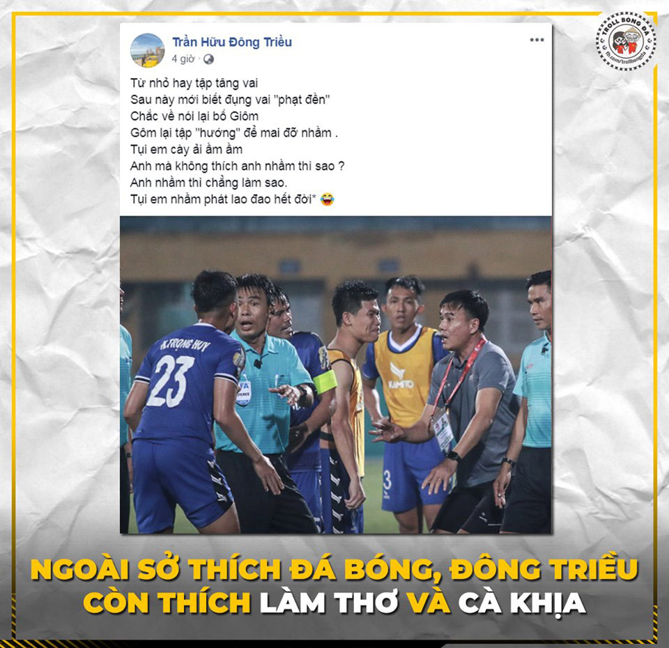Ngoài đá bóng Đông Triều còn làm thơ hay.