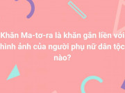 Giáo dục - du học - Thần thông quảng đại mấy cũng có lúc trả lời sai bộ câu hỏi này