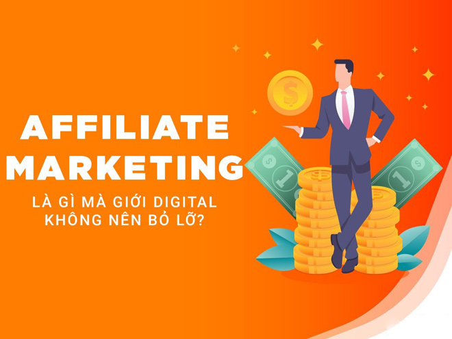 Affiliate marketing là gì? Xu hướng kiếm tiền online mới tại Việt Nam - 1