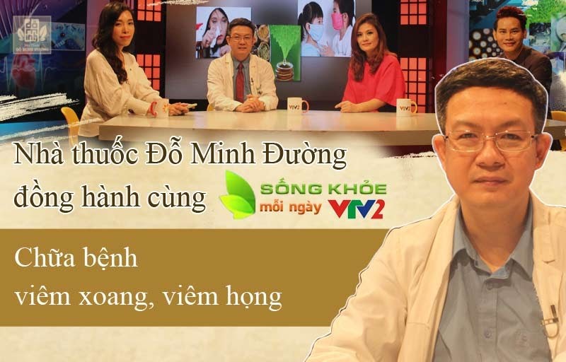 Nhà thuốc Đỗ Minh Đường đồng hành cùng đài truyền hình VTV2 tư vấn chữa viêm xoang bằng Đông y - 2