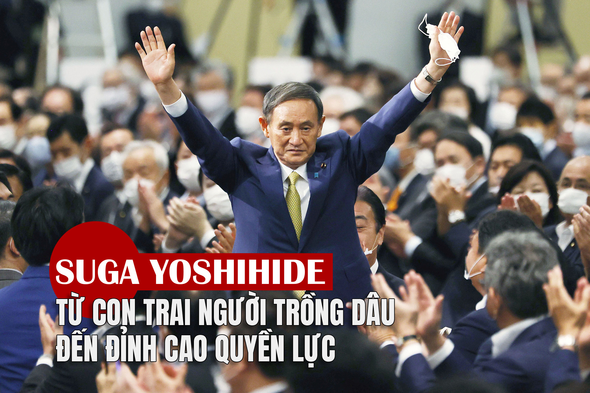 [eMagazine] Suga Yoshihide: Từ con trai người trồng dâu đến đỉnh cao quyền lực - 1