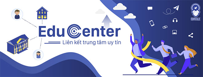 Sản phẩm EduCenter - liên kết các trung tâm Tiếng Anh uy tín
