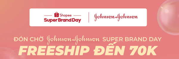 Tận hưởng ưu đãi giảm đến 50% cùng “Ngày siêu thương hiệu” từ Johnson & Johnson - 1