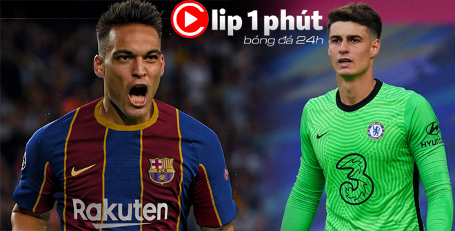 Barcelona chốt SAO thay Suarez, Chelsea "xử" thủ môn đắt nhất lịch sử (Clip 1 phút Bóng đá 24H)