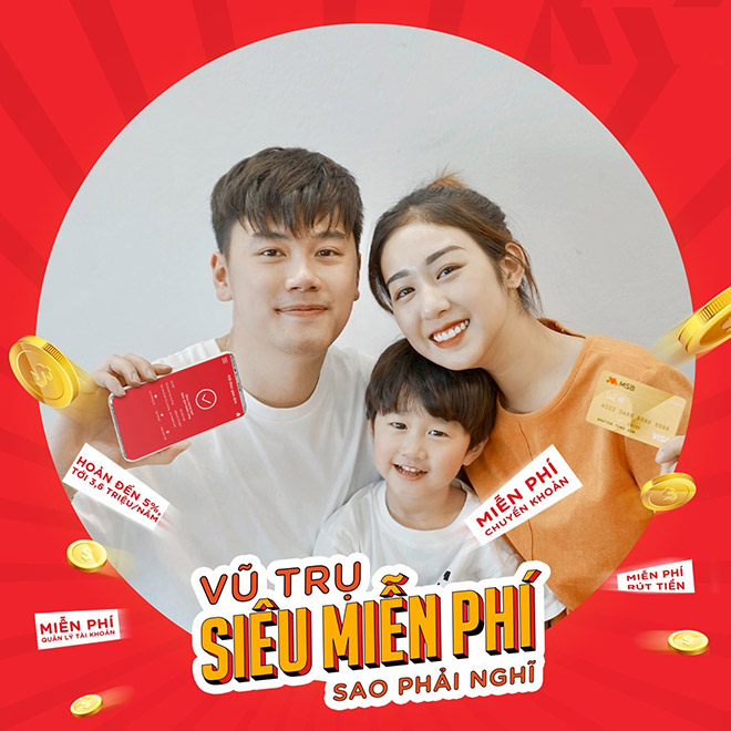 Với cả một “vũ trụ siêu miễn phí” của gói tài khoản MSB M-PRO, Tùng Sơn tự tin giúp bà xã làm “tay hòm chìa khóa”.