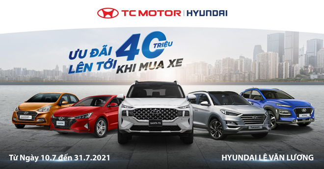 Hyundai Lê Văn Lương ngập tràn ưu đãi tháng 7 - 1