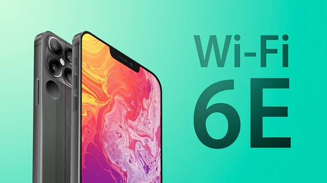 Dòng iPhone 13 sẽ hỗ trợ chuẩn kết nối Wifi 6E.