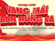 Sống lại những ký ức hào hùng cùng chương trình “Vang mãi bản hùng ca”