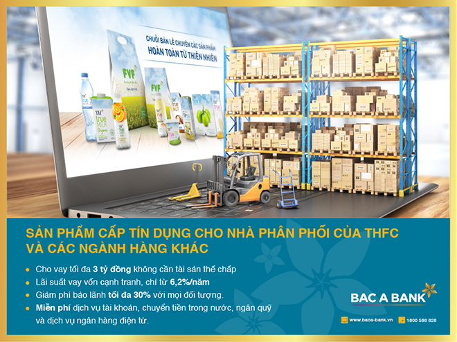 Bac A Bank ưu đãi cấp tín dụng cho Nhà phân phối THFC và các ngành hàng khác - 1