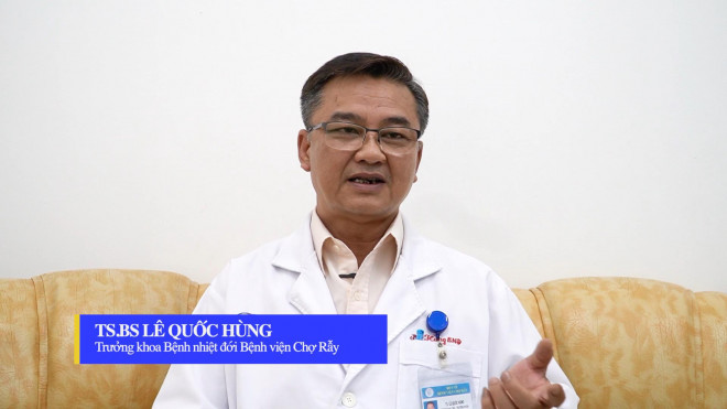TS. BS Lê Quốc Hùng - Trưởng Khoa Bệnh nhiệt đới Bệnh viện Chợ Rẫy.