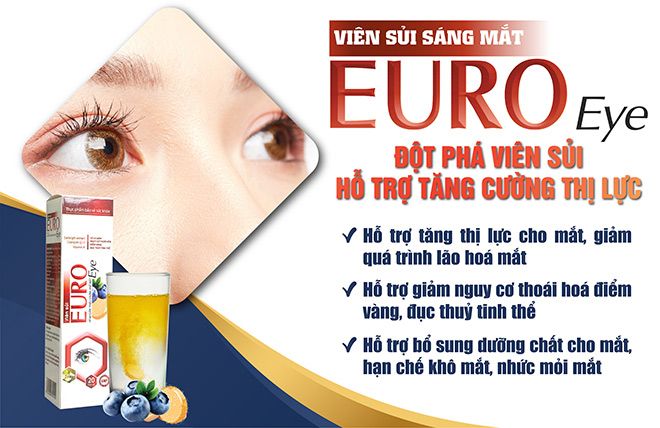 Viên sủi sáng mắt Euro Eye, bước đột phá trong cải thiện thị lực - 2