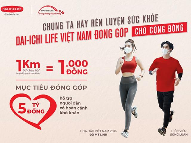 Giải trí - Đỗ Mỹ Linh, Song Luân tham gia giải đi/chạy bộ trực tuyến “Dai-ichi - Cung đường yêu thương 2021”