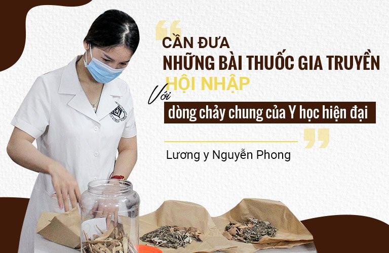 Lương y Nguyễn Phong luôn hết mình vì bệnh nhân