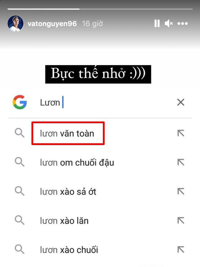 "Lươn Văn Toàn" trở thành từ khoá tìm kiếm trên Google, nam cầu thủ tỏ thái độ "bực bội" - 2