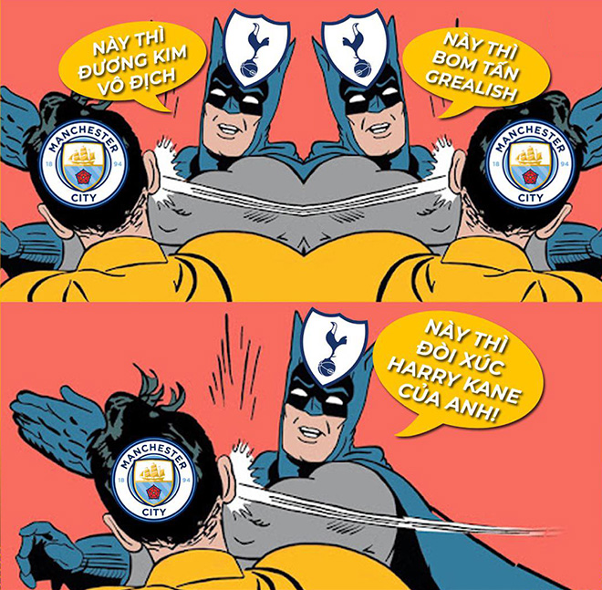 Ảnh chế: Man City bỏ tiền tấn vẫn bị Tottenham &#34;vả&#34; không trượt phát nào - 1