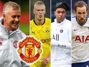 Bóng đá - Chấn động MU tính làm vua chuyển nhượng 2022, Kane - Haaland trong &quot;danh sách chờ&quot;