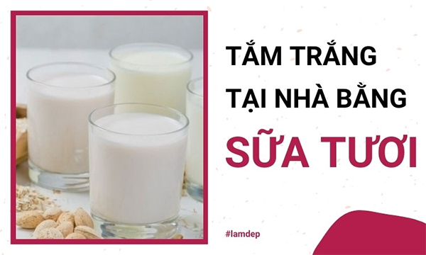 15 cách tắm trắng da toàn thân tự nhiên an toàn hiệu quả tại nhà - 8