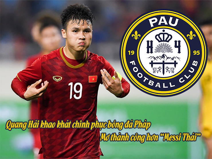 Bóng đá - Quang Hải khao khát chinh phục bóng đá Pháp: Mơ thành công hơn "Messi Thái"