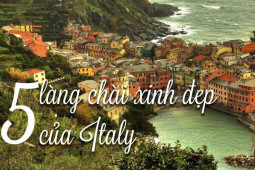 Du lịch - 5 làng chài xinh đẹp của Italy có gì mà hút du khách đến vậy?