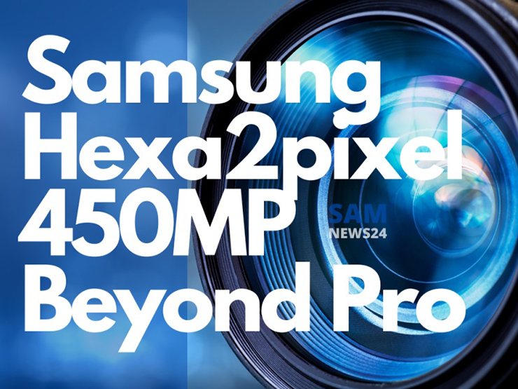 Thời trang Hi-tech - Samsung lại khiến fan "choáng" với camera 450MP