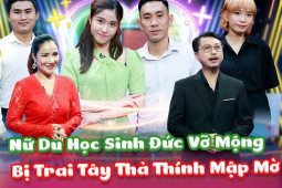 Bạn trẻ - Cuộc sống - Nữ du học sinh Đức vỡ mộng với trai Tây tham gia hẹn hò tìm “một nửa”