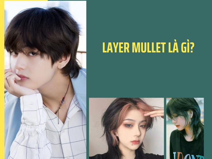 Làm đẹp - Layer Mullet: Top 20 kiểu đẹp cho nam nữ trẻ trung năng động hot nhất