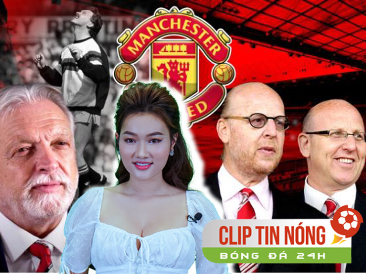 Bóng đá - Tỷ phú 70 tuổi tự tin "hất cẳng" nhà Glazer làm ông chủ MU (Clip Tin nóng bóng đá 24h)