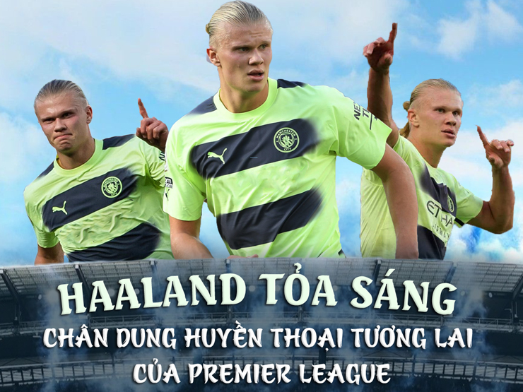 Bóng đá - Haaland tỏa sáng: Chân dung huyền thoại tương lai của Premier League