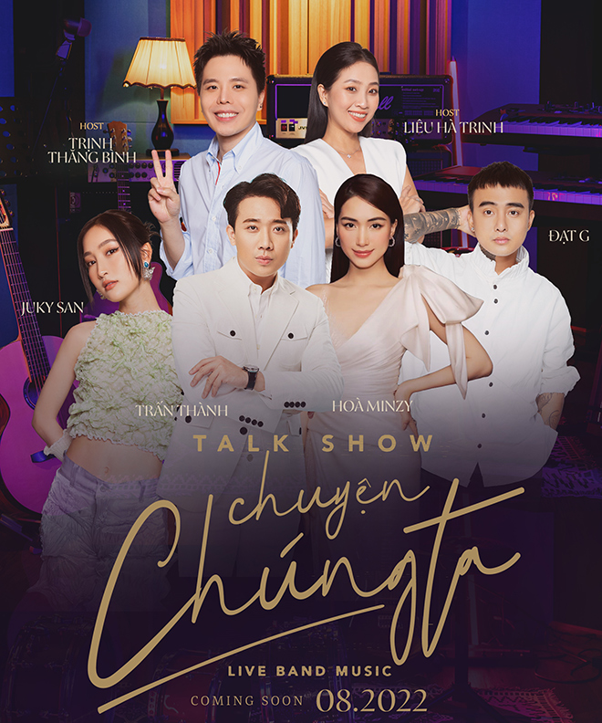 Poster về talkshow Chuyện Chúng Ta của Trịnh Thăng Bình