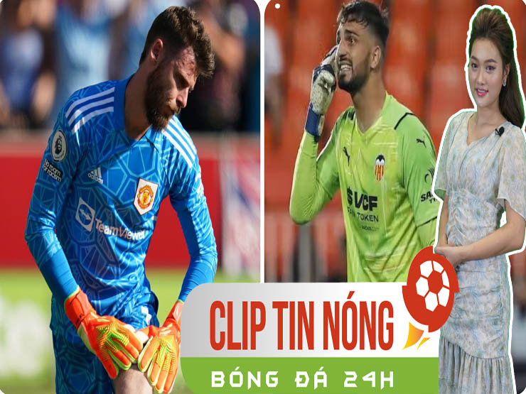 Bóng đá - MU gây sốc mua thủ môn 21 tuổi thay De Gea, De Bruyne nhận tin "sét đánh" (Clip Tin nóng bóng đá 24H)