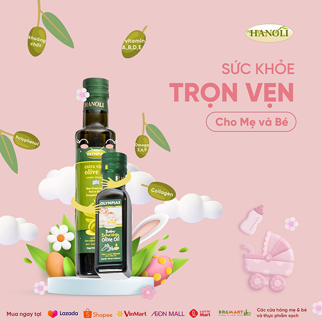 Dầu Oliu siêu nguyên chất - Sức khỏe trọn vẹn cho mẹ và bé