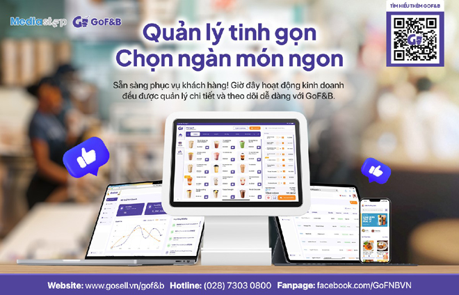 Giải pháp quản lý bán hàng GoF&amp;B hỗ trợ doanh nghiệp quản lý bán hàng đa kênh trên một nền tảng duy nhất