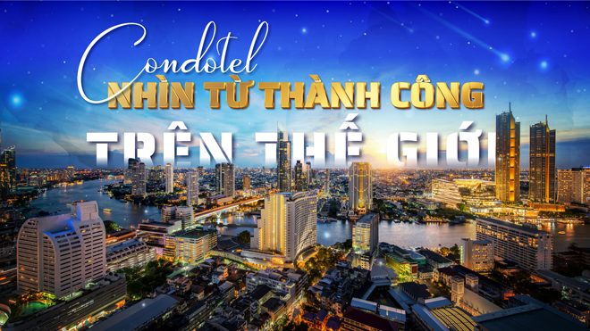Condotel nhìn từ thành công trên thế giới - 1