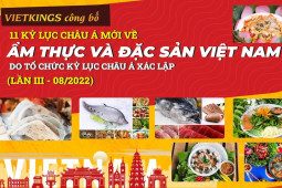 Ẩm thực - 11 món ăn và đặc sản Việt Nam vừa xác lập kỷ lục châu Á