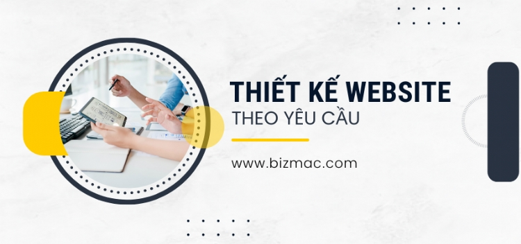 BizMaC - Đơn vị thiết kế website chuyên nghiệp, uy tín dành cho các doanh nghiệp - 3