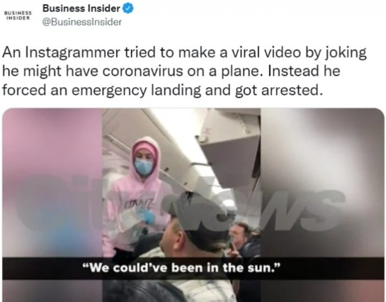 Với hi vọng tạo nên một chiếc video thật viral, người dùng Instagram này đã đùa rằng bản thân bị mắc COVID-19 khi đang ngồi trên máy bay. Hậu quả là anh chàng buộc phải hạ cánh khẩn cấp và bị bắt giữ ngay sau đó. (Nguồn: pubabc)