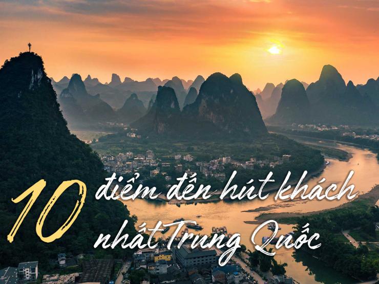 Du lịch - 10 điểm đến hút khách nhất Trung Quốc, bạn không thể bỏ qua