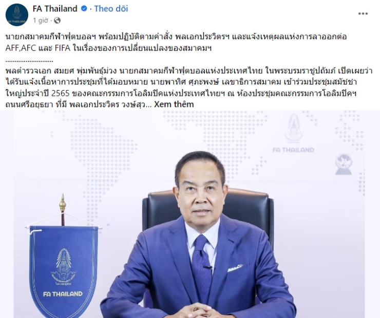 Chủ tịch&nbsp;Liên đoàn bóng đá Thái Lan, Somyot Poompanmoung chuẩn bị nộp đơn từ chức