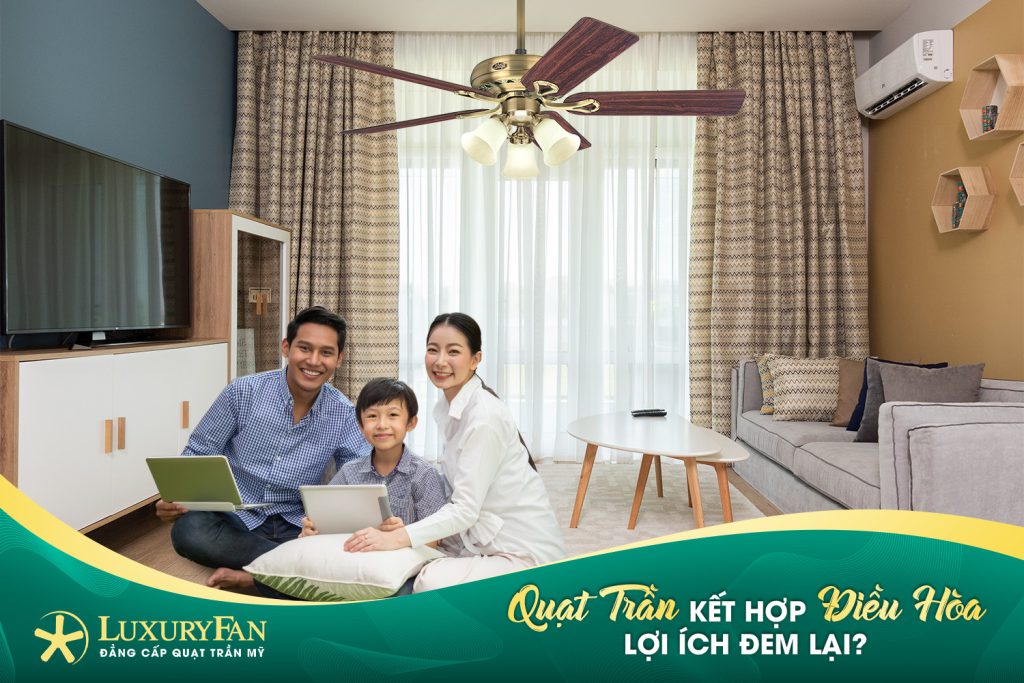 Quạt trần LuxuryFan – Đơn vị bán quạt trần đẹp, giá rẻ hiện nay - 3