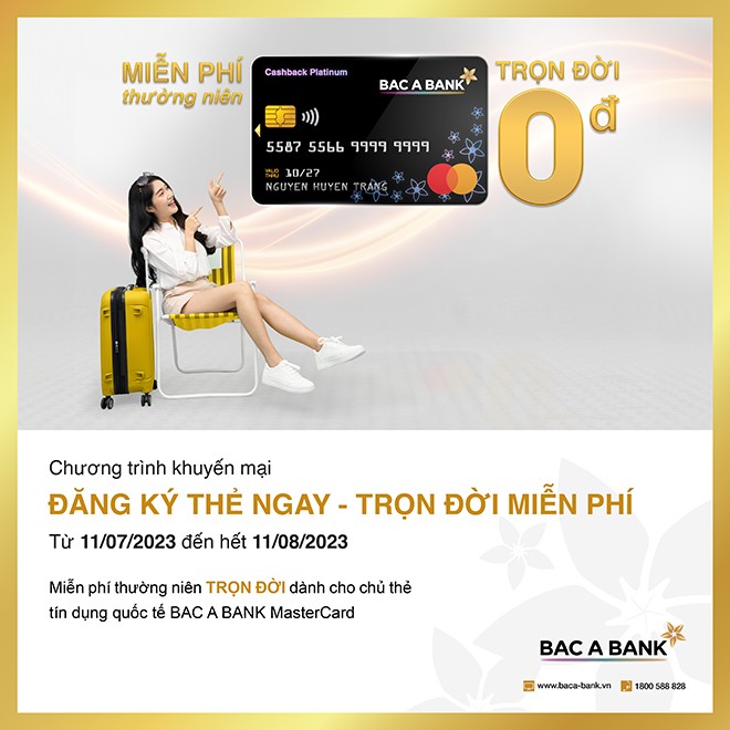 BAC A BANK miễn nhiều loại phí dành cho chủ thẻ tín dụng quốc tế - 2