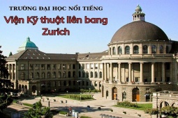 Giáo dục - du học - Viện Kỹ thuật liên bang Zurich: Ngôi trường Albert Einstein từng theo học