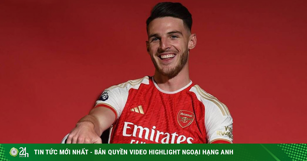 Arsenal chính thức công bố Declan Rice gia nhập, thương vụ kỷ lục Ngoại ...