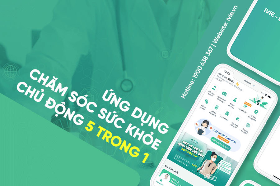 Ứng dụng chăm sóc sức khỏe IVIE - Bác sĩ ơi