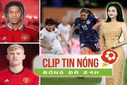MU gây sốc nhắm 2 trung vệ lạ, ĐT nữ Việt Nam nhận thất bại đậm nhất World Cup 2023 (Clip tin nóng Bóng đá 24H)