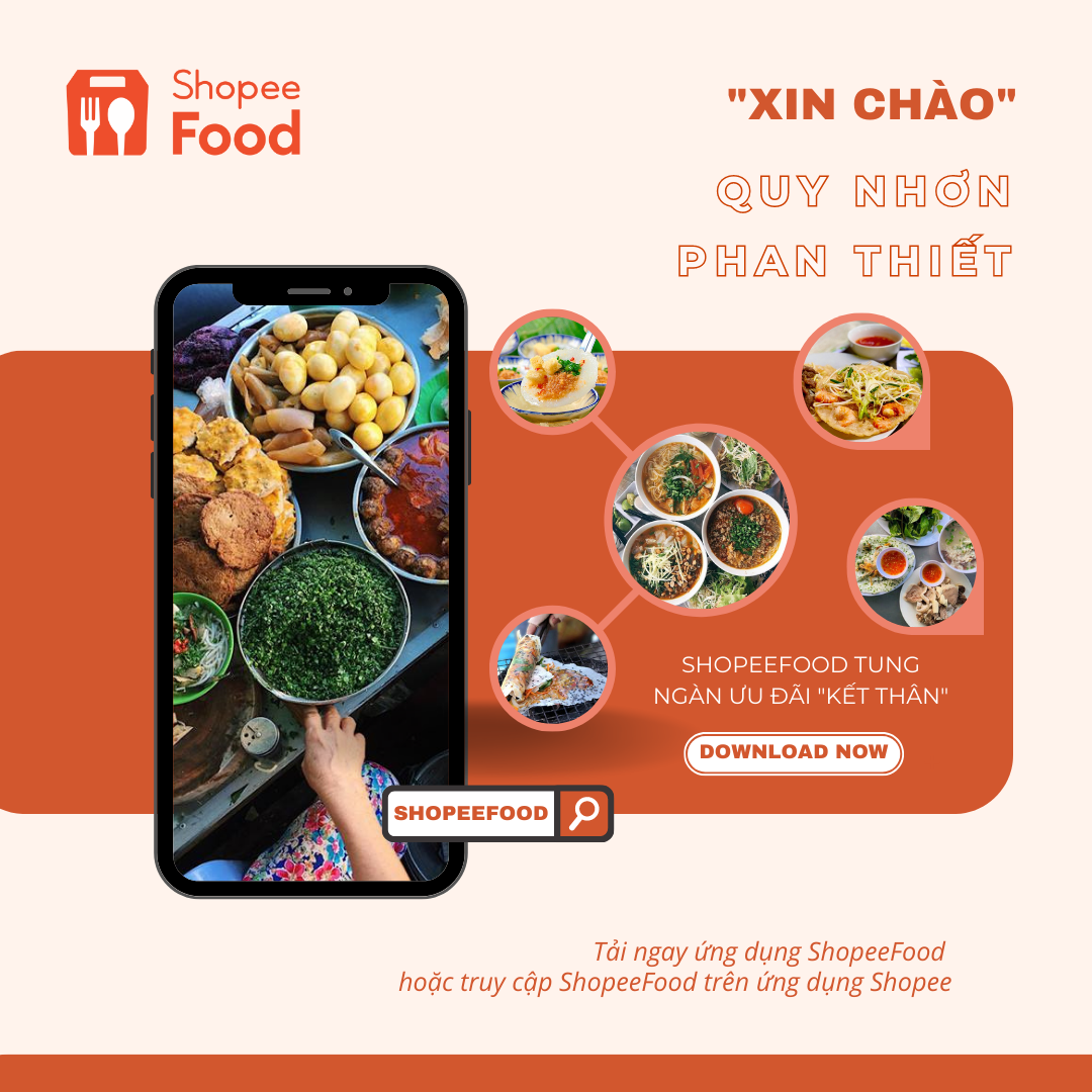 Ngoài ra, không làm các tín đồ ẩm thực tại Phan Thiết và Quy Nhơn phải chờ lâu, ShopeeFood sẽ mang đến chương trình “chào sân” cực hoành tráng vào ngay cuối tuần này. Cùng đón chờ nhé các bạn ơi!