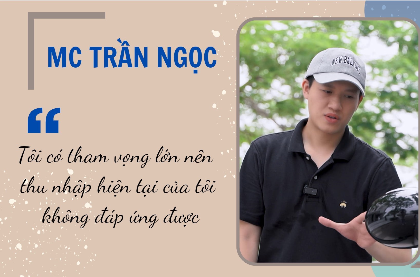 "MC đẹp trai nhất nhì VTV" Trần Ngọc: "Tôi thực sự chưa hài lòng với thu nhập hiện tại" - 2