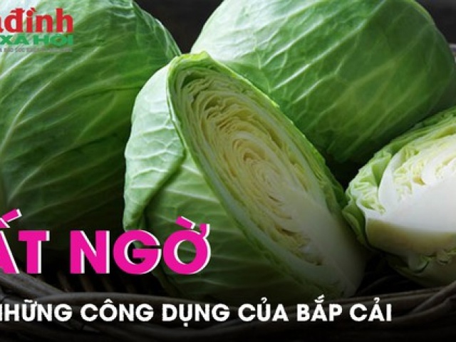 Sức khỏe đời sống - Không chỉ giàu dinh dưỡng, bắp cải còn gây bất ngờ với vô vàn các công dụng chữa bệnh