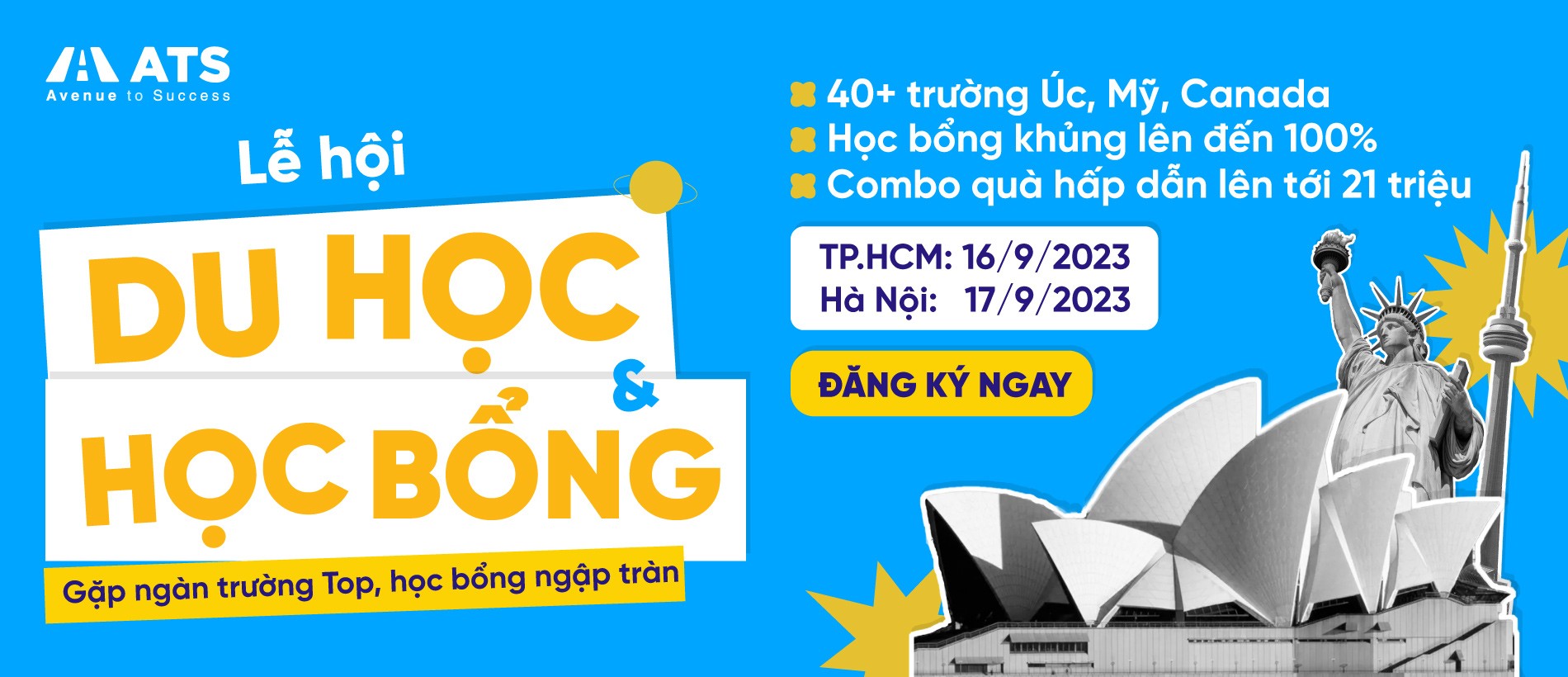 Tham gia Lễ hội Du học &amp; Học bổng cùng ATS săn học bổng ngập tràn &amp; gặp ngàn trường top