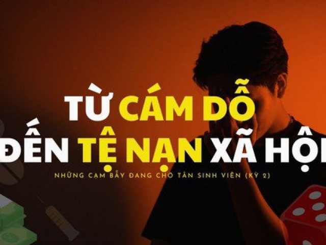Bạn trẻ - Cuộc sống - Những cạm bẫy đang chờ tân sinh viên (Kỳ 2): Từ những cám dỗ đến tệ nạn xã hội